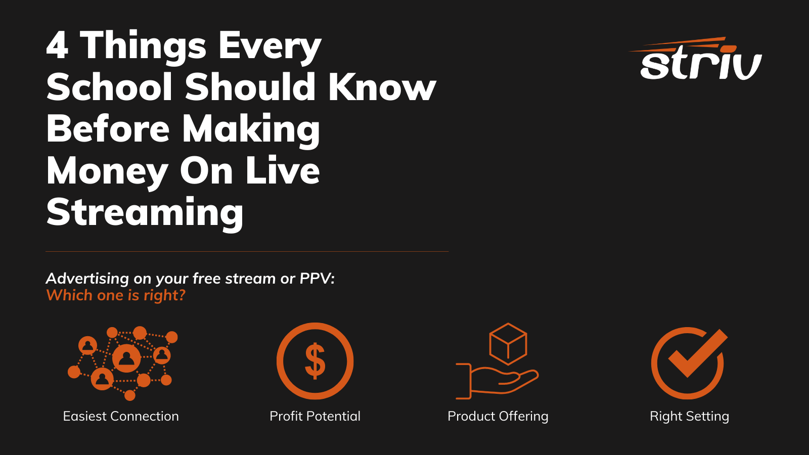 4 Things Your School Needs to Know Before Making Money on Your Live Stream 